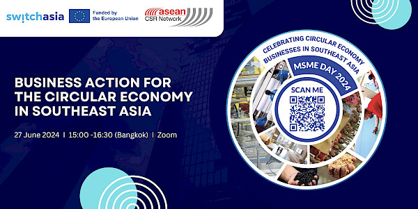 World MSME Day 2024: Business Action for the Circular Economy in Southeast Asia