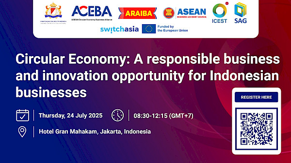 Circular Economy - A responsible business and innovation opportunity for Indonesian businesses