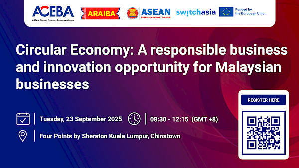 Circular Economy: a responsible business and innovation opportunity for Malaysian businesses