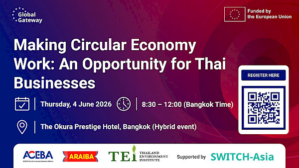 Making Circular Economy Work: An Opportunity for Thai Businesses