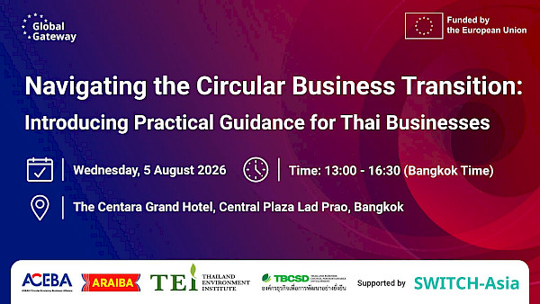 Navigating the Circular Business Transition: Introducing Practical Guidance for Thai Businesses